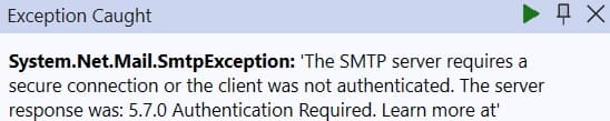 SMTP server requires a secure connection or the client was not authenticated